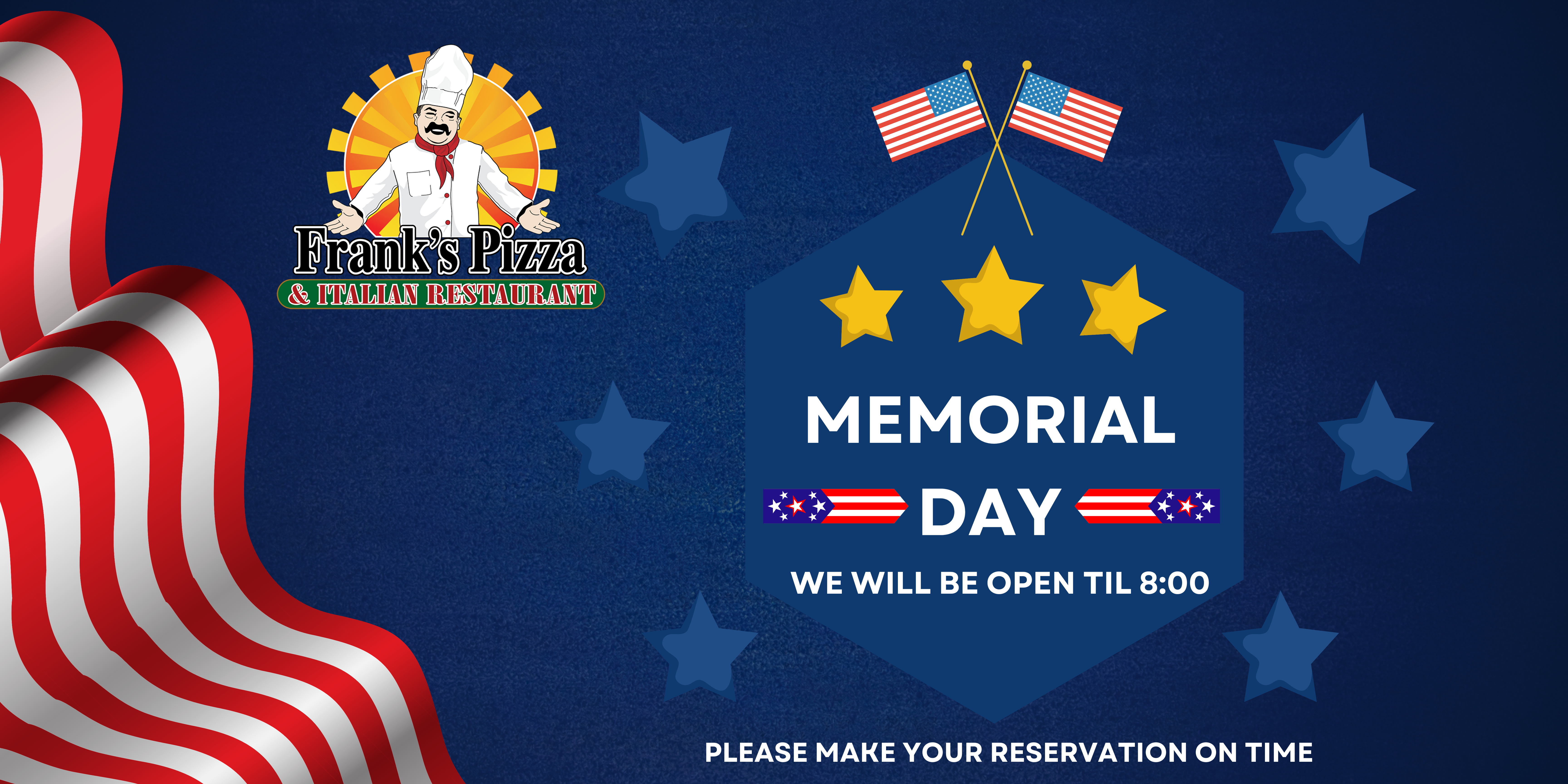 Memorial Day  Banner   Franks Manville Open til 8